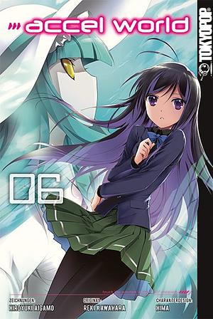 Accel World 06 by Reki Kawahara