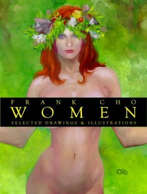 Women: Selected Drawings and Illustrations by Frank Cho