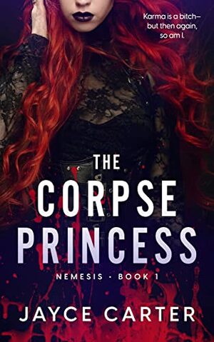 The Corpse Princess by Jayce Carter