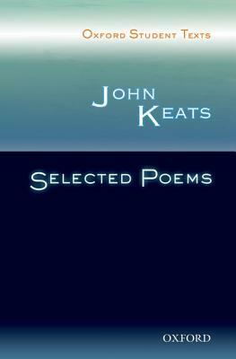 John Keats: Selected Poems by Steven Croft