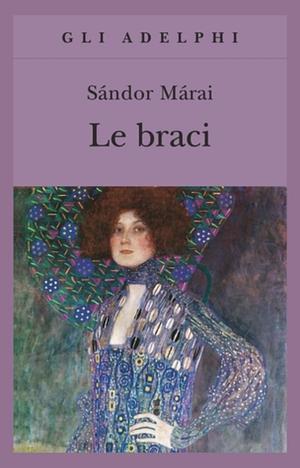 Le braci by Sándor Márai