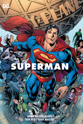Superman Vol. 3: The Truth Revealed by Brian Michael Bendis
