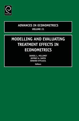 Modelling and Evaluating Treatment Effects in Econometrics by 