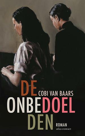 De onbedoelden by Cobi van Baars