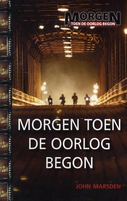 Morgen toen de oorlog begon by John Marsden