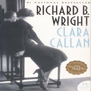 Clara Callan by Richard B. Wright