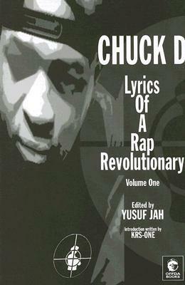 Lyrics of a Rap Revolutionary, Vol. 1 by KRS-One, Chuck D, Yusuf Jah