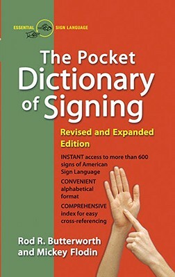The Pocket Dictionary of Signing by Mickey Flodin, Rod R. Butterworth
