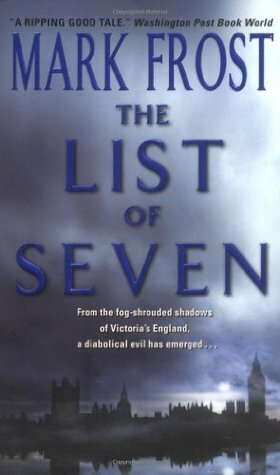 The List of Seven by Mark Frost