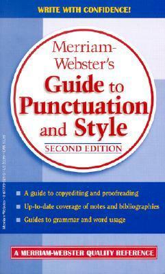 Merriam-Webster's Guide to Punctuation and Style by Merriam-Webster