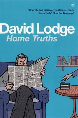 Home Truths by David Lodge