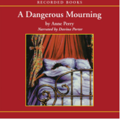 A Dangerous Mourning by Anne Perry