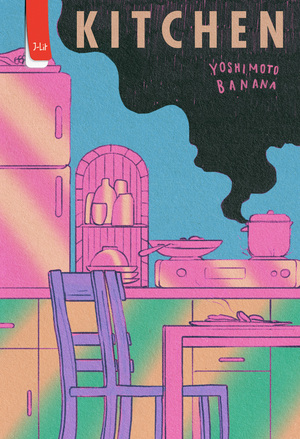 Kitchen by Banana Yoshimoto