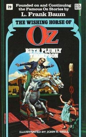 The Wishing Horse of Oz by Ruth Plumly Thompson