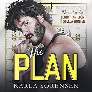 The Plan by Karla Sorensen