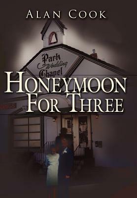 Honeymoon for Three by Alan Cook