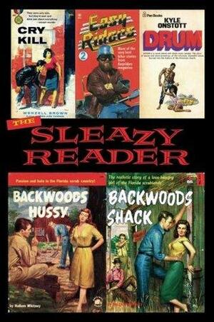 The Sleazy Reader issue 5: The fanzine of vintage adult paperbacks: Volume 1 by Justin Marriott