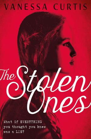 The Stolen Ones by Vanessa Curtis
