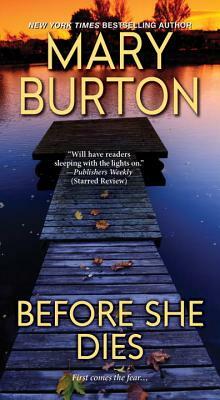 Before She Dies by Mary Burton