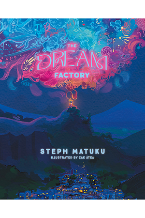 The Dream Factory by Steph Matuku