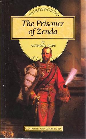 The Prisoner of Zenda by Anthony Hope