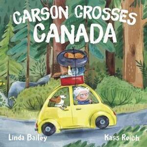 Carson Crosses Canada by Linda Bailey