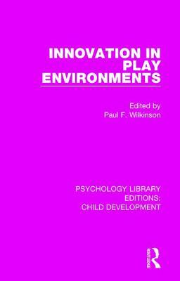 Innovation in Play Environments by 