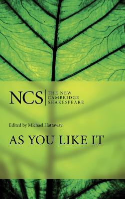 As You Like It by Michael Hattaway, William Shakespeare