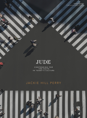 Jude - Bible Study Book by Jackie Hill Perry