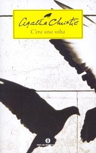 C'era una volta by Agatha Christie