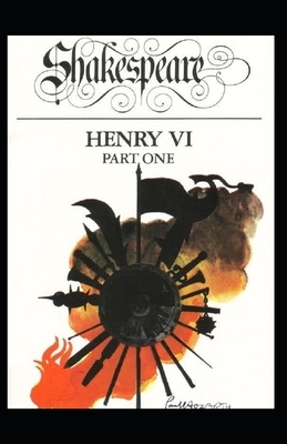 Henry VI (Part 1) Annotated by William Shakespeare