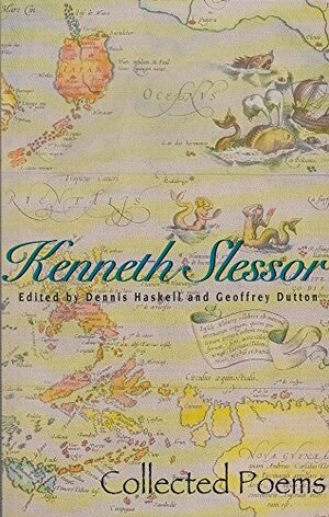 Collected poems by Dennis Haskell, Kenneth Slessor, Geoffrey Dutton