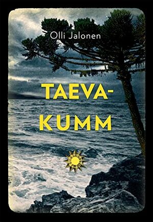 Taevakumm by Piret Saluri, Olli Jalonen