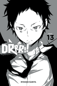 Durarara!!, Vol. 13 (light novel) by Ryohgo Narita