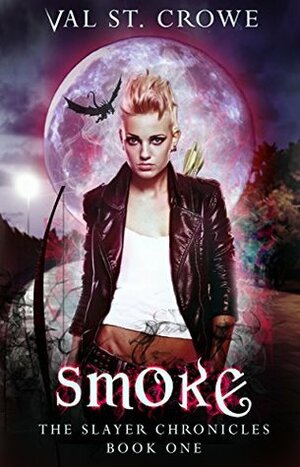 Smoke by Val St. Crowe