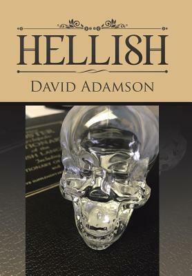 Hellish by David Adamson