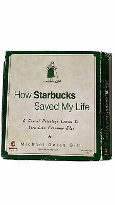 How Starbucks Saved My Life Unabridged Compact Discs by Michael Gates Gill