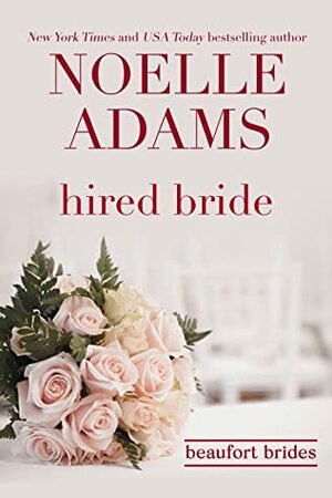 Hired Bride by Noelle Adams