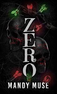 Zero by Mandy Muse