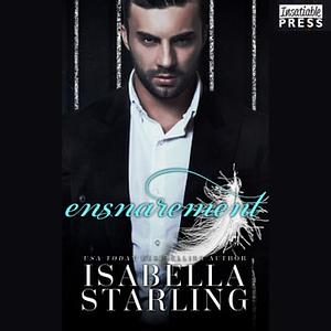 Ensnarement by Isabella Starling, Fawn Bailey