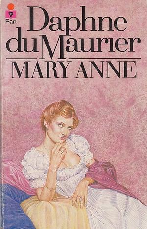 Mary Anne by Daphne du Maurier