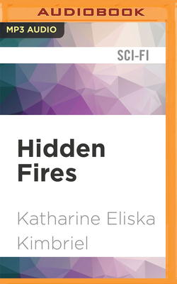 Hidden Fires by Katharine Eliska Kimbriel
