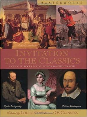 Invitation to the Classics by Louise Cowan