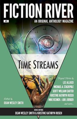 Fiction River: Time Streams by 