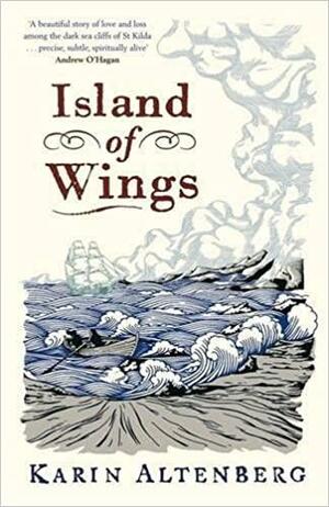 Island of Wings by Karin Altenberg