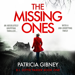 The Missing Ones by Patricia Gibney