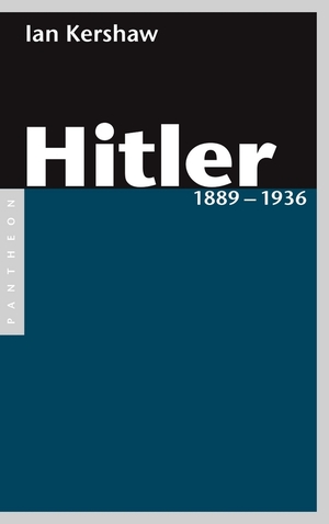 Hitler 1889 - 1936: Band 1 by Ian Kershaw