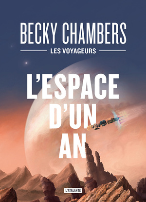 L'Espace d'un an by Becky Chambers