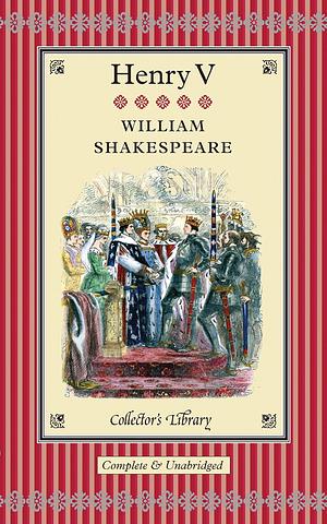 Henry V by William Shakespeare