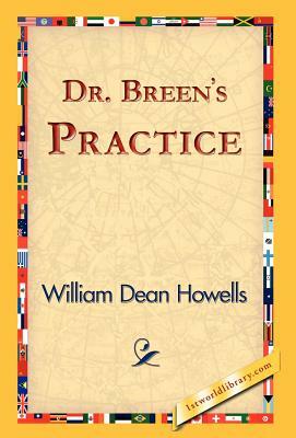 Dr. Breen's Practice by William Dean Howells